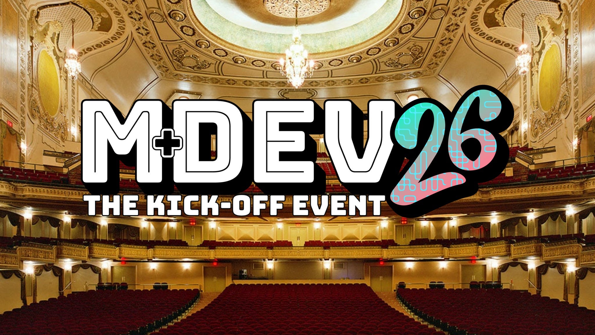 MDEV: The Kick-Off Event at Orpheum Theater on November 6, 2026